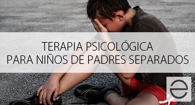 Terapia psicológica para niños de padres separados